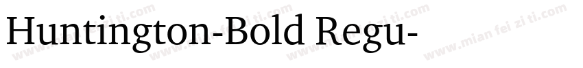 Huntington-Bold Regu字体转换